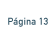 P�gina 13